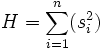 H =\sum_{i=1}^n(s_i^2)